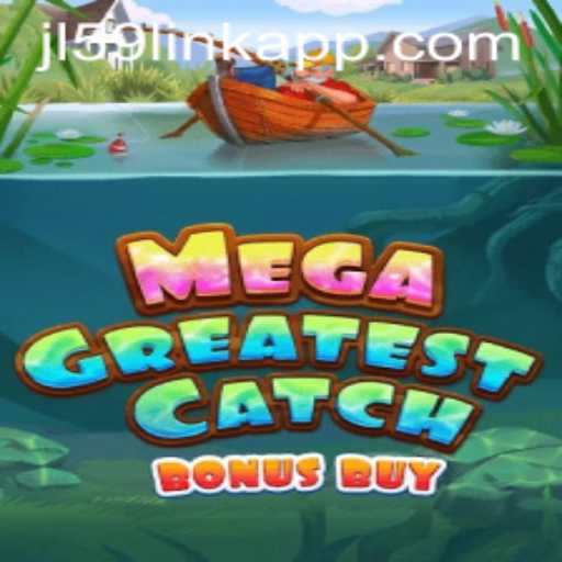 MegaGreatestCatchBonusBuy: Dive into the Thrill of Gaming